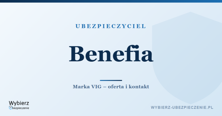 Benefia – marka ubezpieczeniowa VIG, oferta i kontakt