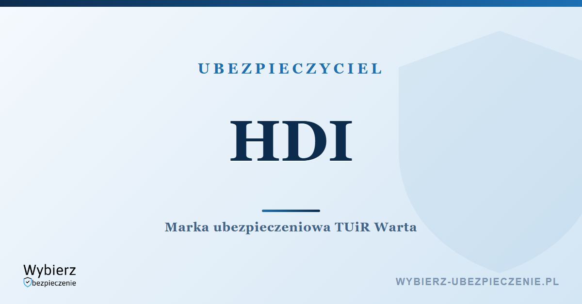 HDI – marka ubezpieczeniowa TUiR Warta z grupy Talanx, oferta i kontakt