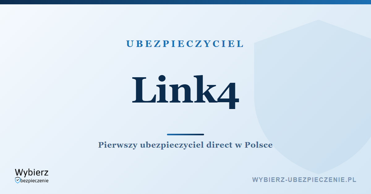 Link4 – pierwszy ubezpieczyciel direct w Polsce, oferta i kontakt