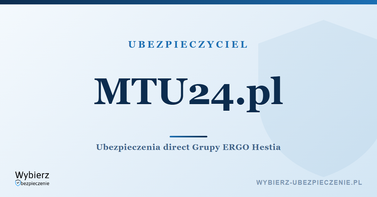 MTU24.pl – ubezpieczenia direct Grupy ERGO Hestia, oferta i kontakt