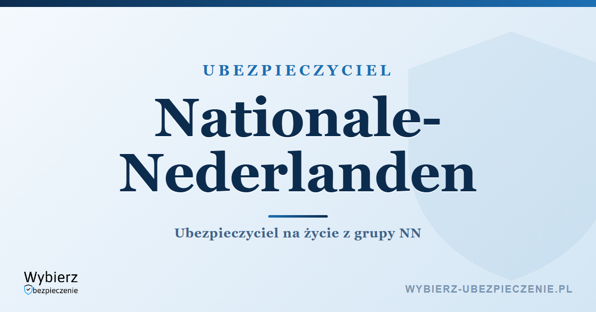 Nationale-Nederlanden – ubezpieczyciel na życie z grupy NN, oferta i kontakt
