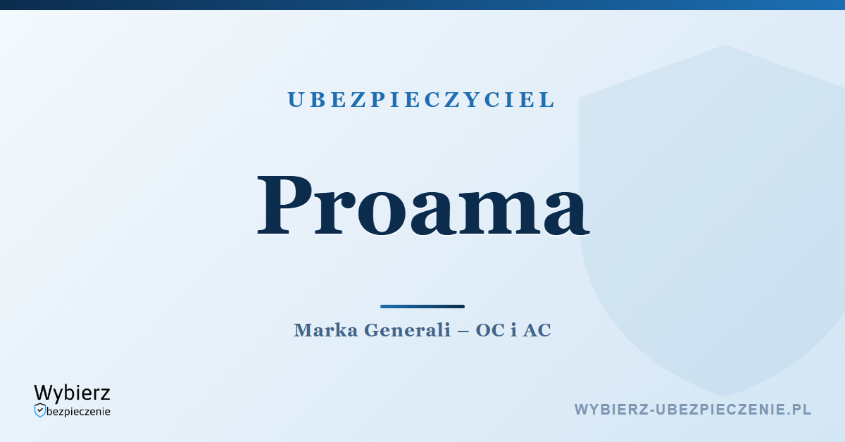 Proama – marka Generali, oferta OC i AC oraz kontakt
