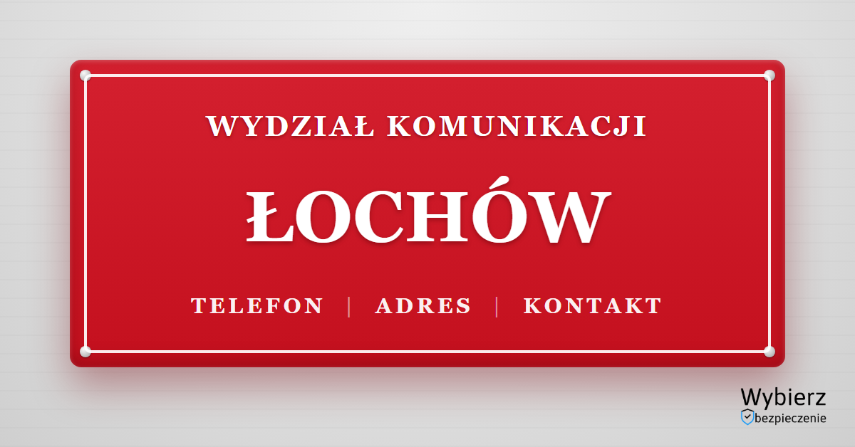 wydział komunikacji Łochów telefon adres kontakt