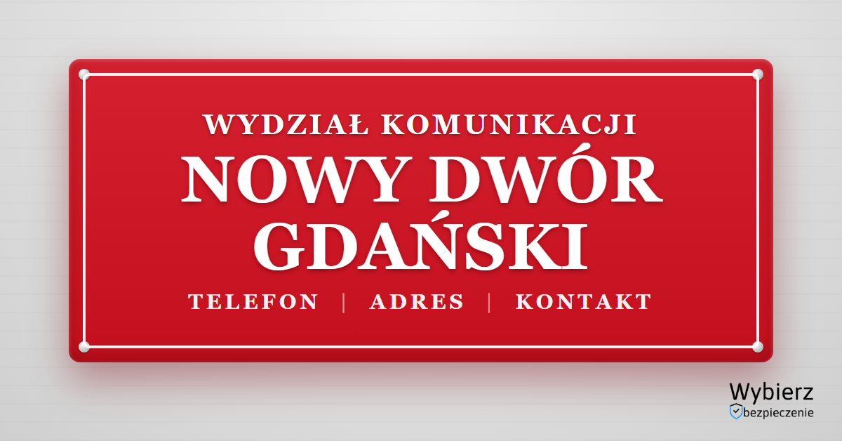 wydział komunikacji Nowy Dwór Gdański telefon adres kontakt