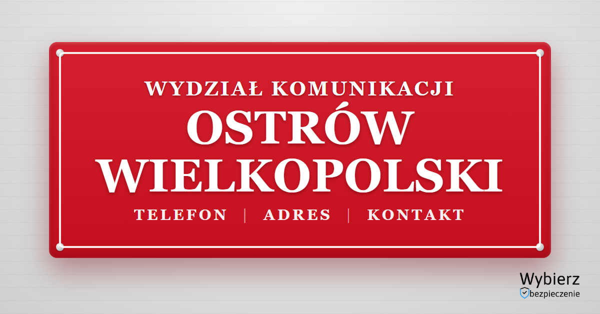 wydział komunikacji Ostrów Wielkopolski telefon adres kontakt