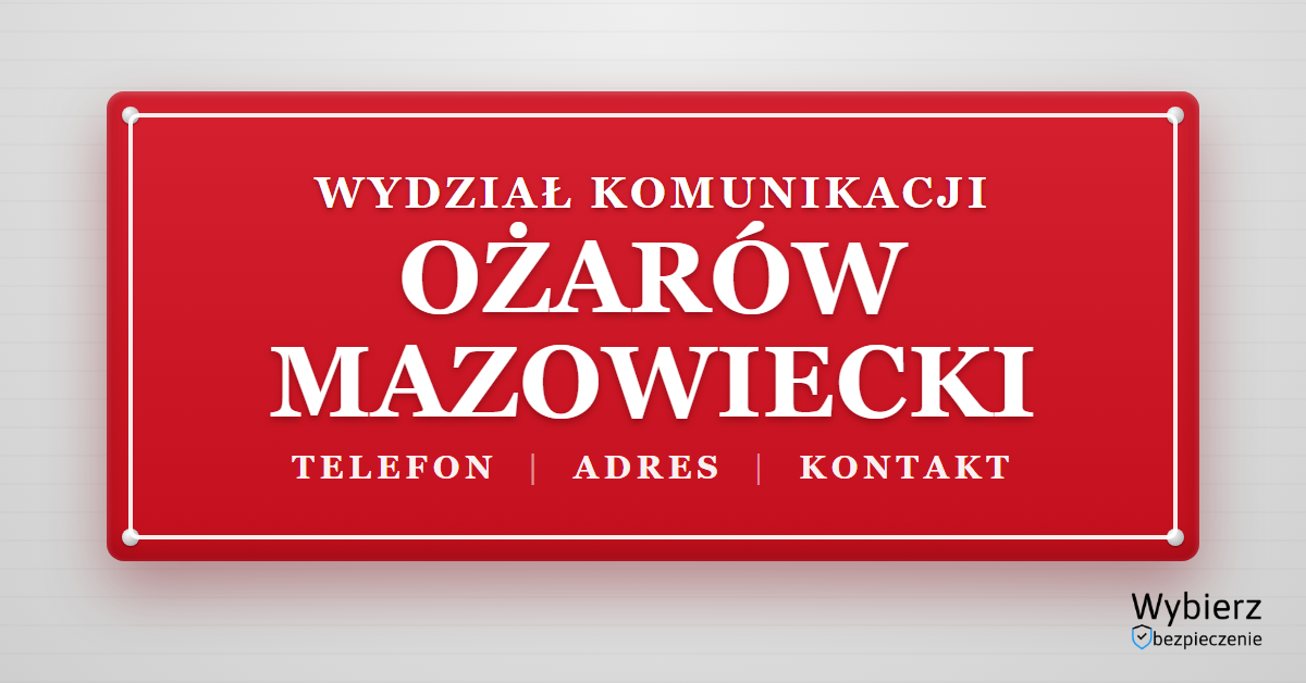 wydział komunikacji Ożarów Mazowiecki telefon adres kontakt