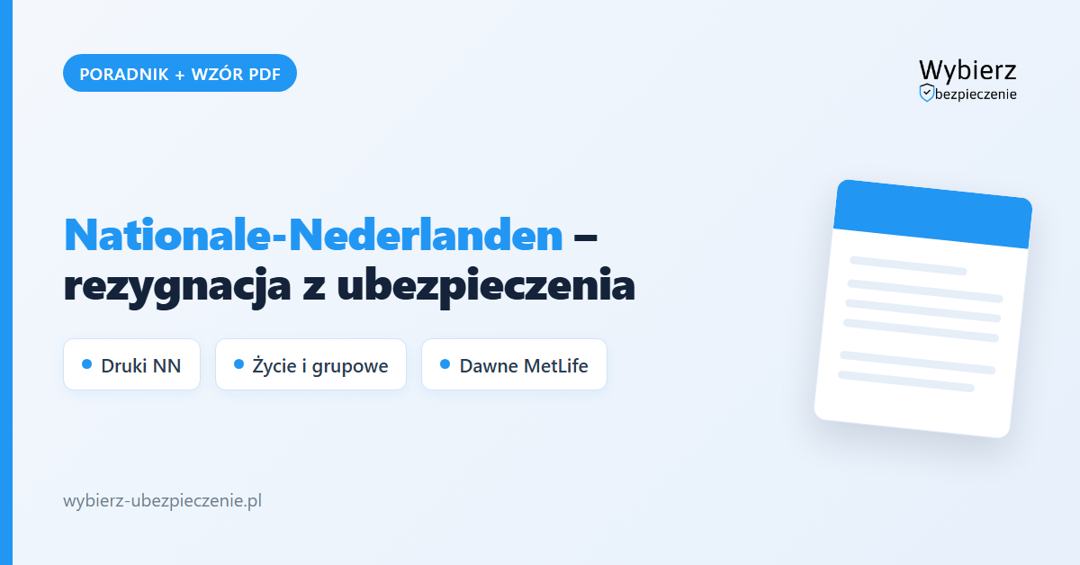 Nationale-Nederlanden – rezygnacja z ubezpieczenia, poradnik i wzór, wybierz-ubezpieczenie.pl