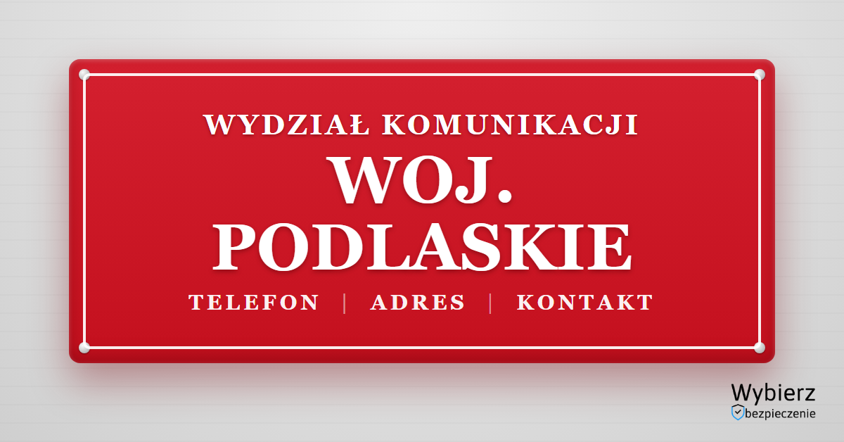 wydziały komunikacji województwo podlaskie lista telefon adres